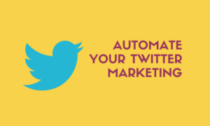 automate-your-twitter-marketing